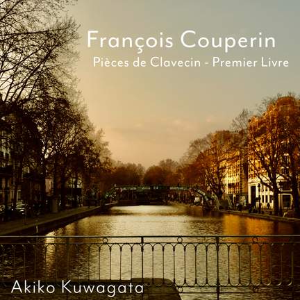 F. Couperin: Pièces de clavecin, Book 1