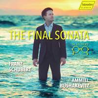 The Final Sonata - Schubert Piano Works Vol. III