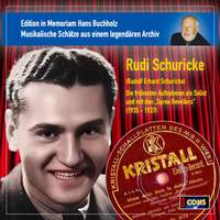 Rudi Schuricke - Die ersten Jahre (Edition in Memoriam Hans Buchholz)