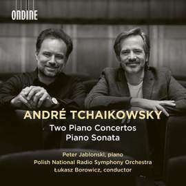 André Tchaikowsky: Two Piano Concertos - Piano Sonata