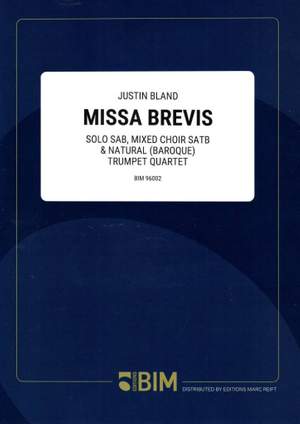 Justin Bland: Missa Brevis