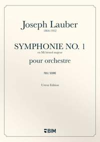 Joseph Lauber: Symphonie No. 1