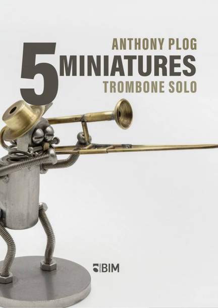 Anthony Plog: 5 Miniatures