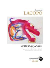 Emmanuel Lacopo: Yesterday, Again