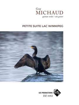 Guy Michaud: Petite Suite Lac Winnipeg