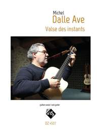Michel Dalle Ave: Valse des instants