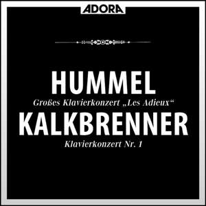Hummel - Kalkbrenner: Klavierkonzerte