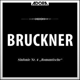 Bruckner: Sonfonie No. 4 'Die Romantische'