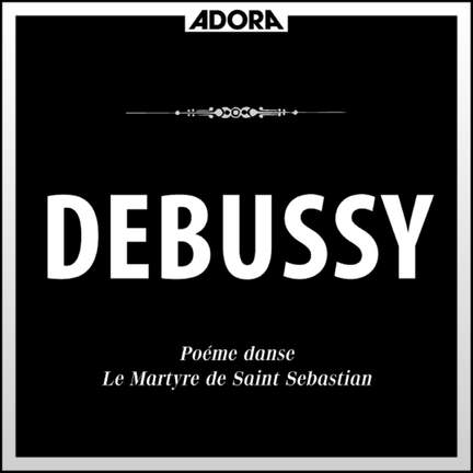 Debussy: Poéme Danse
