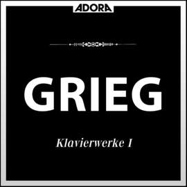 Grieg: Klavierwerke, Vol. 1