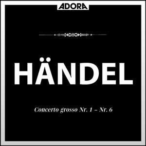 Händel: Concerto Grosso No. 1 bis No. 6