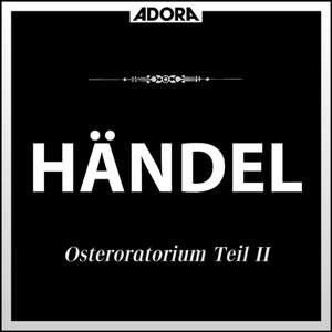 Handel: Osteroratorium, Teil 2