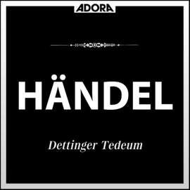 Handel: Dettinger te Deum