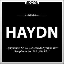 Haydn: Sinfonie No. 45 'Farewell' - Sinfonie No. 101 'The Clock'