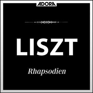 Liszt: Rhapsodien