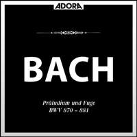 Bach: Präludium und Fuge, Vol. 1