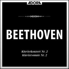 Beethoven: Klavierkonzert No. 2, Op. 19 - Klaviersonate No. 2, Op. 2