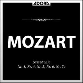 Mozart: Symphonie No. 1, 4, 5, 6 und 7A