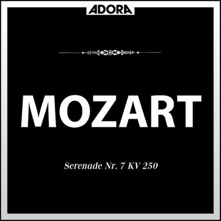 Mozart: Serenade No. 7, K. 250