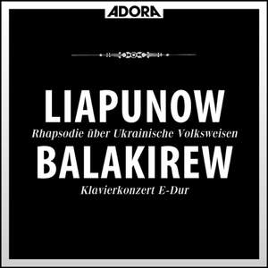 Liapunow: Rhapsodie über Ukrainische Volksweisen - Klaiverkonzert