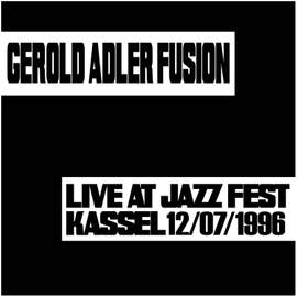 Live At Jazz Fest Kassel 12/07/1996