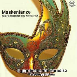 Maskentänze aus Renaissance und Frühbarock