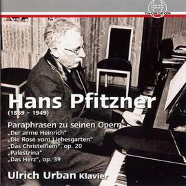 Pfitzner: Paraphrasen zu seinen Opern
