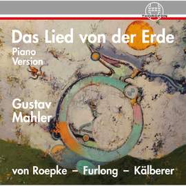 Mahler: Das Lied von der Erde - Klavierfassung