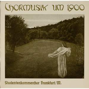Chormusik um 1900