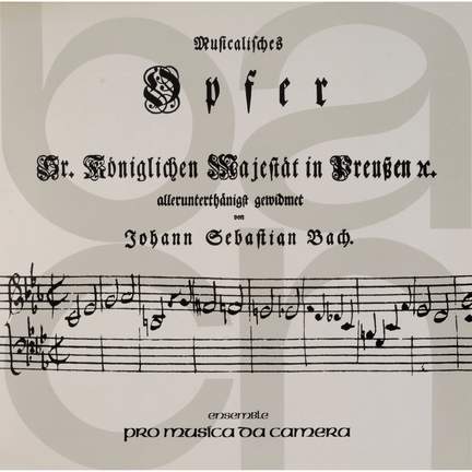 Bach: Musikalisches Opfer, BWV 1079