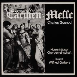 Gounod: Cäcilien-Messe