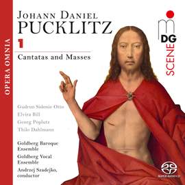 Johann Daniel Pucklitz: Cantatas and Masses