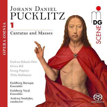 Johann Daniel Pucklitz: Cantatas and Masses