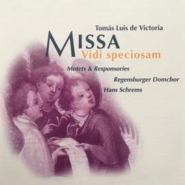 Tomás Luis de Victoria: Missa 'Vidi speciosam'
