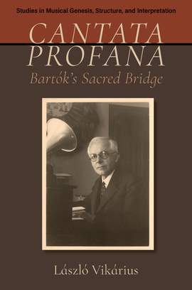 Cantata profana: Bartók's Sacred Bridge