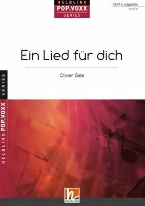 Gies, O: Ein Lied für Dich