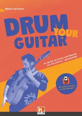 Semmler, M: Drum Your Guitar
