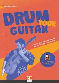 Semmler, M: Drum Your Guitar