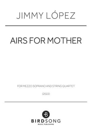 Jimmy López: Airs for Mother