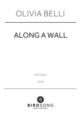 Olivia Belli: Along A Wall