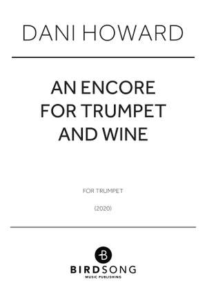 Dani Howard: An Encore for Trumpet and Wine