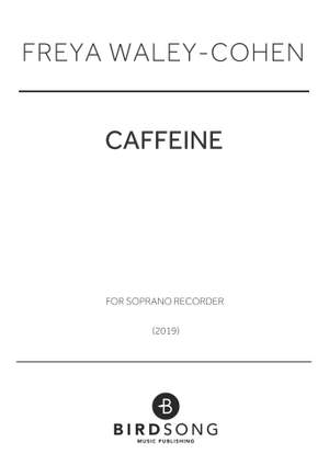 Freya Waley-Cohen: Caffeine