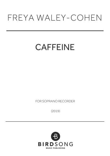 Freya Waley-Cohen: Caffeine