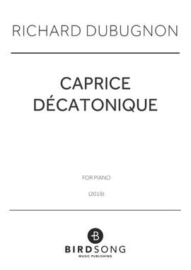 Richard Dubugnon: Caprice décatonique