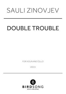 Sauli Zinovjev: Double Trouble
