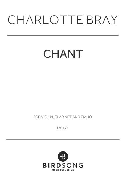 Charlotte Bray: Chant