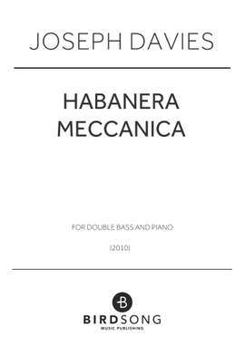 Joseph Davies: Habanera Meccanica
