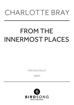 Charlotte Bray: From the Innermost Places