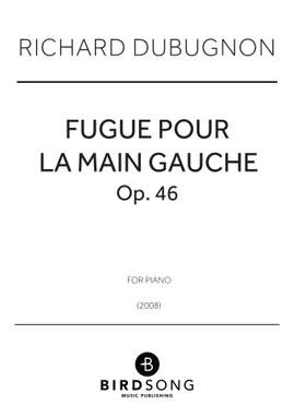 Richard Dubugnon: Fugue pour la main gauche