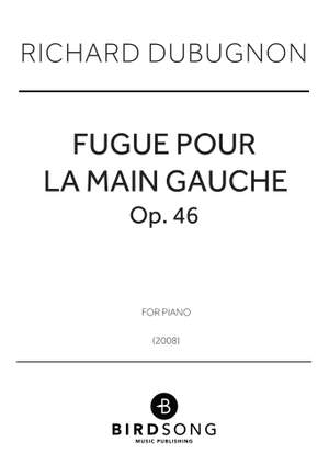 Richard Dubugnon: Fugue pour la main gauche